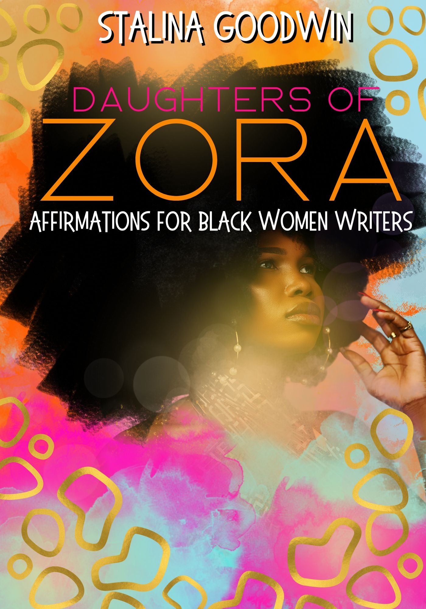 Daughters of Zora: Affirmations for Black Women Writers